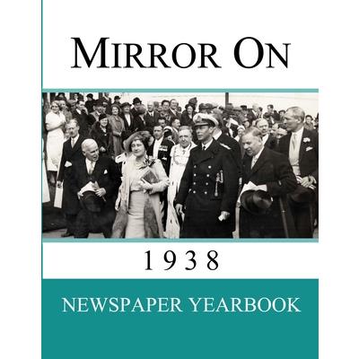 Mirror On 1938