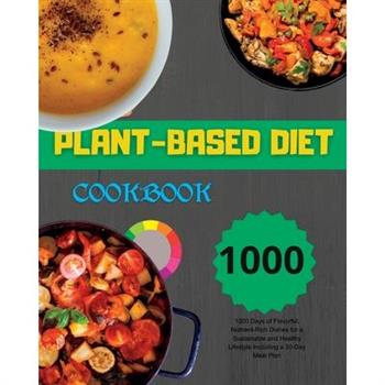 Plant-Based Diet Cookbook