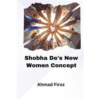 Shobha De's New Women Concept