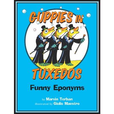 Guppies in Tuxedos