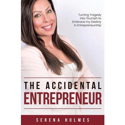 The Accidental Entrepreneur