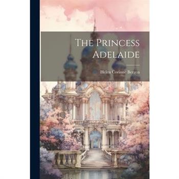 The Princess Adelaide
