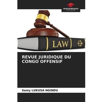 Revue Juridique Du Congo Offensif