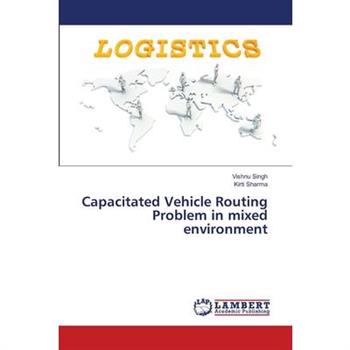 Capacitated Vehicle Routing Problem in mixed environment