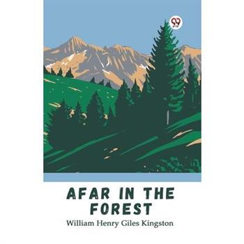 Afar in the Forest