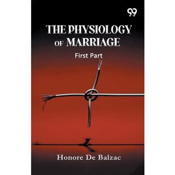 The Physiology Of Marriage