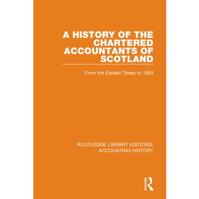 A History of the Chartered Accountants of Scotland