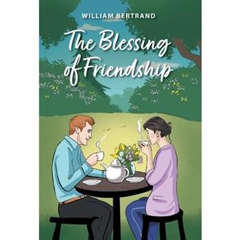 The Blessing of Friendship