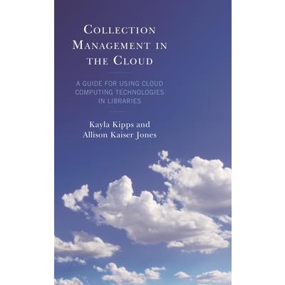 Collection Management in the Cloud Collection Management in the Cloud