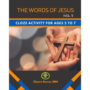 THE WORDS OF JESUS (Vol. 1)