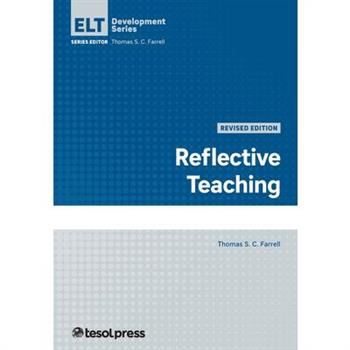 Reflective Teaching, Revised Edition