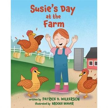Susie's Day at the Farm