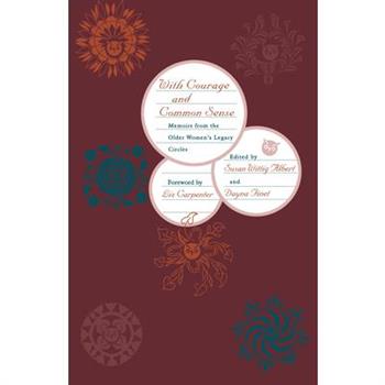 With Courage and Common Sense