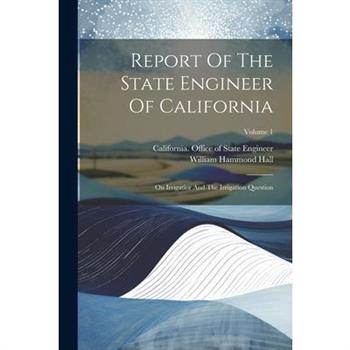 Report Of The State Engineer Of California