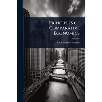 Principles of Comparative Economics