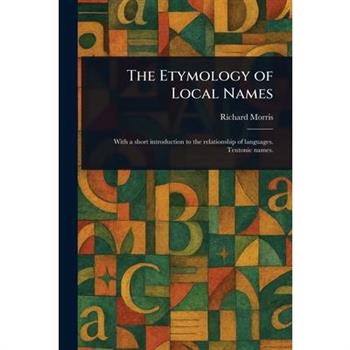 The Etymology of Local Names