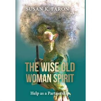 The Wise Old Woman Spirit