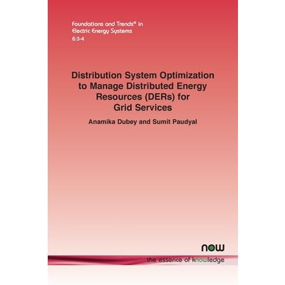 Distribution System Optimization to Manage Distributed Energy Resources (Ders) for Grid Services