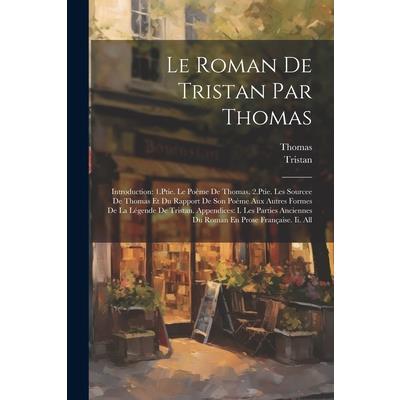 Le Roman De Tristan Par Thomas