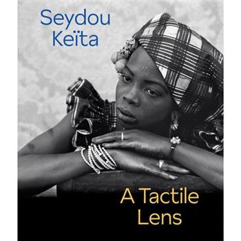 Seydou Ke簿ta: A Tactile Lens