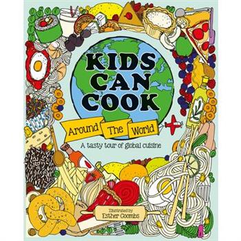 Kids Can Cook Around the World
