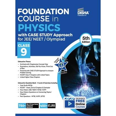 Foundation Course in Physics with Case Study Approach for JEE/ NEET/ Olympiad Class 9 - 5th Edition