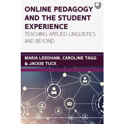 Online pedagogy and the student experience