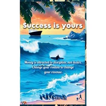 Success Is Yours
