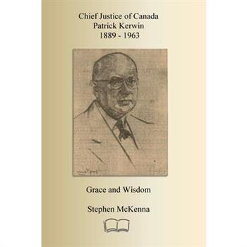 Chief Justice Patrick Kerwin