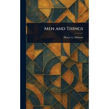 Men and Things
