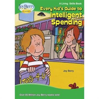 Every Kid's Guide to Intelligent Spending
