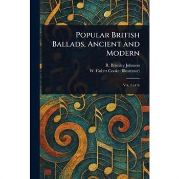 Popular British Ballads, Ancient and Modern