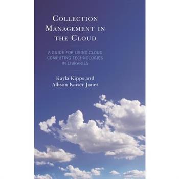 Collection Management in the Cloud Collection Management in the Cloud