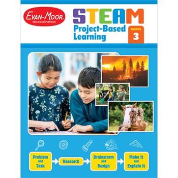 Steam Project-Based Learning, Grade 3 Teacher Resource