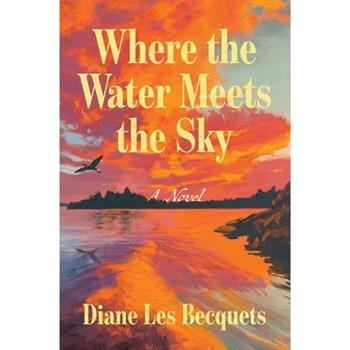Where the Water Meets the Sky