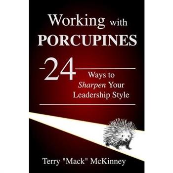 Working with Porcupines