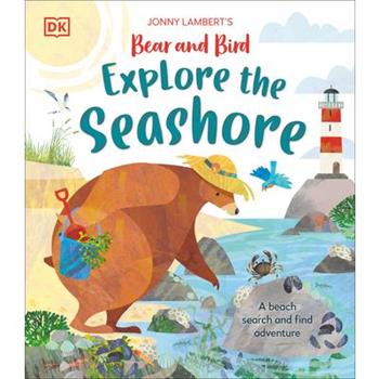 Jonny Lambert's Bear and Bird Explore the Seashore