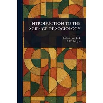 Introduction to the Science of Sociology
