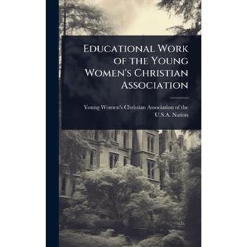Educational Work of the Young Women’s Christian Association