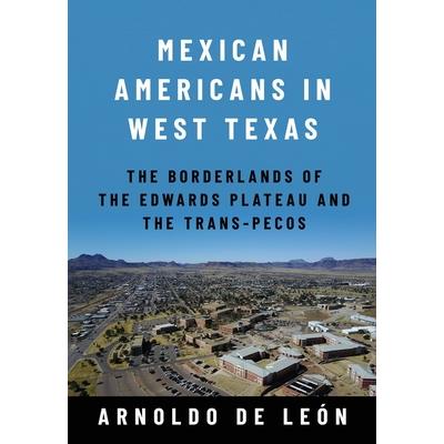 Mexican Americans in West Texas