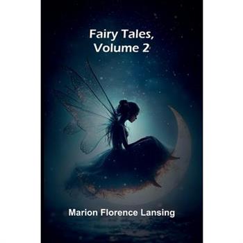 Fairy Tales, Volume 2