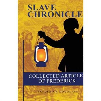 Collected Articles of Frederick Douglass