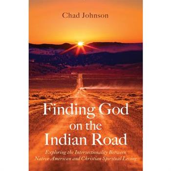 Finding God on the Indian Road