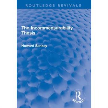 The Incommensurability Thesis