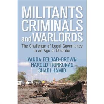 Militants, Criminals, and Warlords