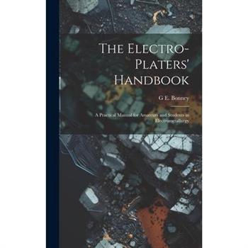 The Electro-Platers' Handbook