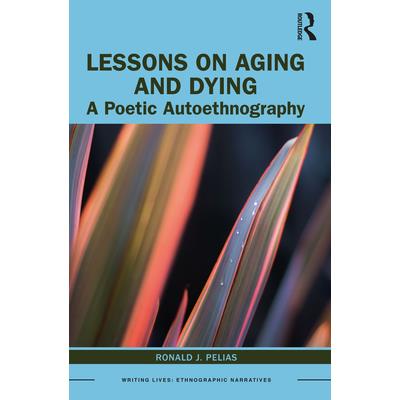 Lessons on Aging and Dying