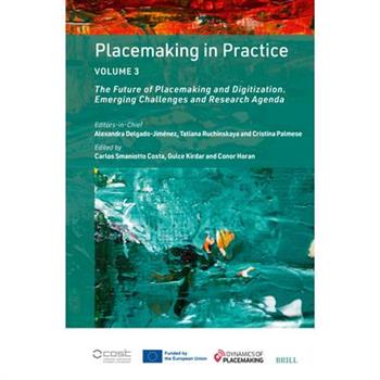 Placemaking in Practice Volume 3