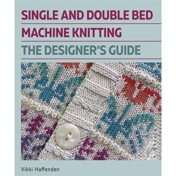 Single and Double Bed Machine Knitting