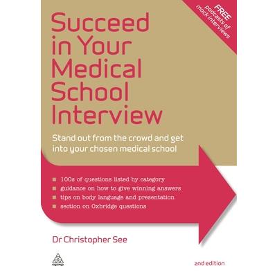 Succeed in Your Medical School Interview